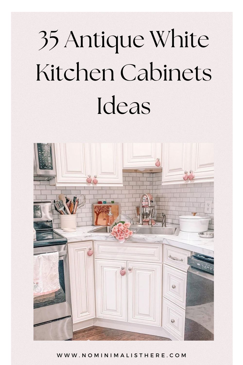 pinterest image for an article about antique white kitchen cabinets