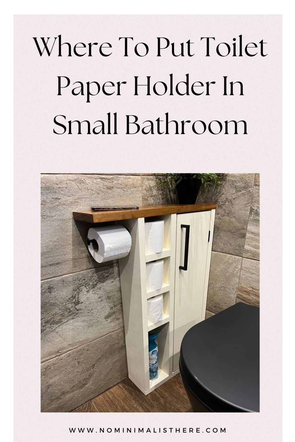 pinterest image for an article about   Where To Put Toilet Paper Holder In Small Bathroom