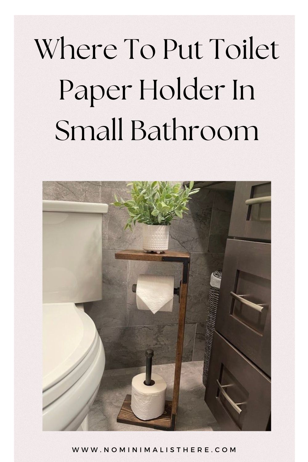 pinterest image for an article about   Where To Put Toilet Paper Holder In Small Bathroom