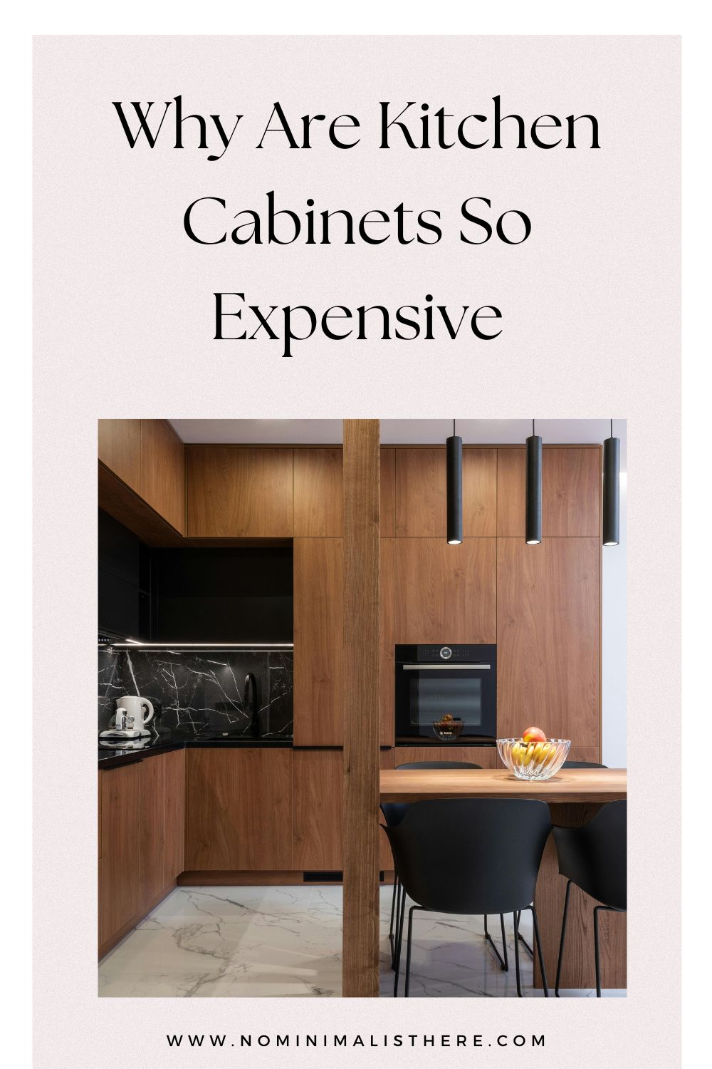 pinterest image for an article about Why Are Kitchen Cabinets So Expensive 